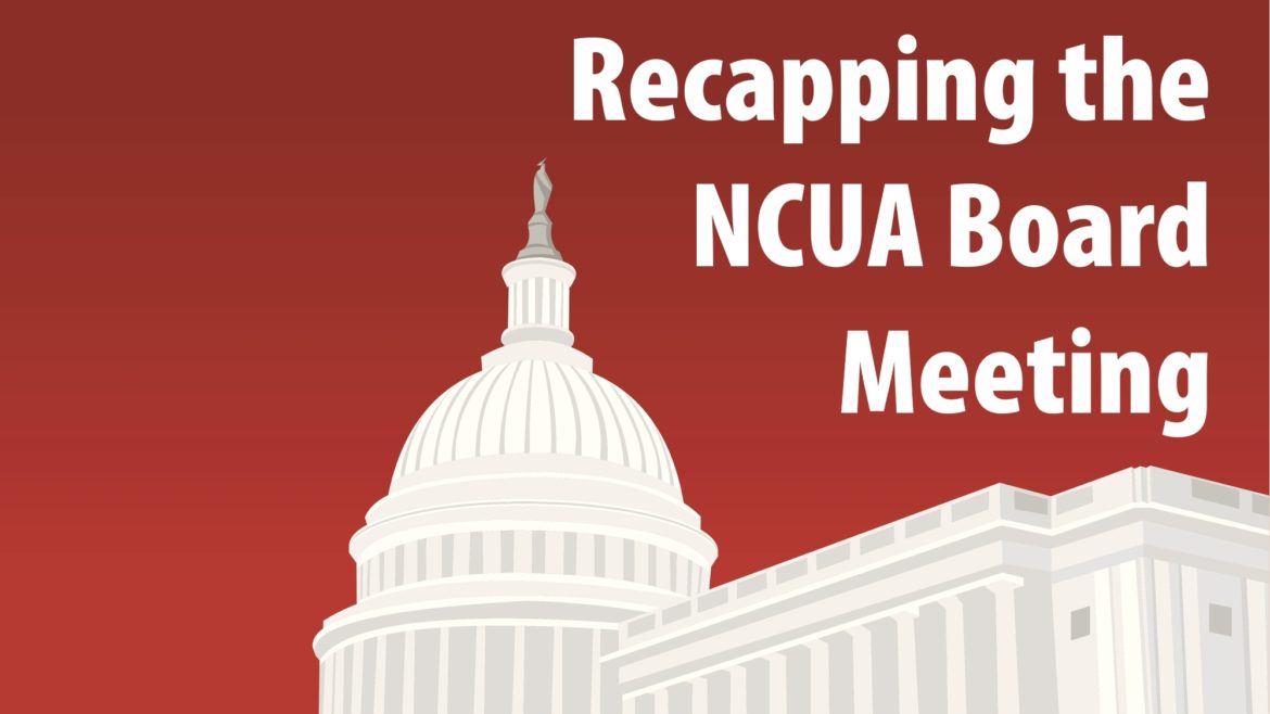 Recapping the June NCUA Board Meeting